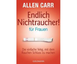 Allen Carr Rena Endlich Nichtraucher - für Frauen: Der einfache Weg, (Paperback)