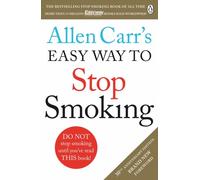 Allen Carr's Easy Way to Stop Smoking by Allen Carr (Paperback Book)