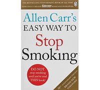 Allen Carr'S Easy Way to Stop Smoking: Revised Edition. Carr 9781405923316