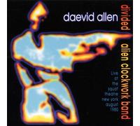 Allen Daevid - Divided Alien Clockwork Band