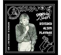 Allen, Daevid - Divided Alien Playbax Vol.2: Live at the Mistake in Cleveland