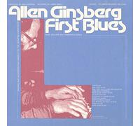 Allen Ginsberg - First Blues: Rags, Ballads and Harmonium Songs
