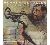 Allen, Henry Red - World on a String