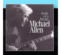 Allen, Michael - Seeds of a Dream