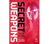 Allen, Raul - Secret Weapons Deluxe Edition (SECRET WEAPONS HC DLX ED)