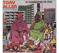 Allen, Tony - No Accomodation for Lagos