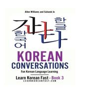 Allen Williams Korean Conversations Book 2: Fun Korean Language Learning Paperback Allen Williams Multicolor