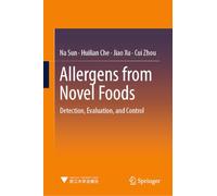 Allergens from Novel Foods: Detection, Evaluation, and Control