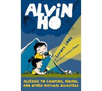Allergic to Camping, Hiking, and Other Natural Disasters (Alvin Ho (Paperback)): 2