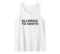 Allergic to Idiots Sarcastic and Naughty Tank Top