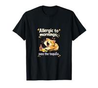 Allergic to Mornings Pass The Tequila Cat Party Crew T-Shirt