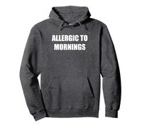 Allergic To Mornings Pullover Hoodie, Adult Unisex, Dark Heather Grey, L