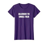 Allergic to Small Talk T-Shirt, Women, Purple, L