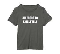 Allergic to Small Talk T-Shirt, Women's Plus, Asphalt, 1X