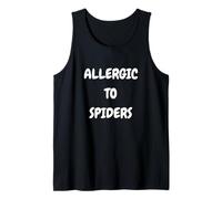 Allergic to Spiders Funny Arachnophobia Spider Fear Hater Tank Top
