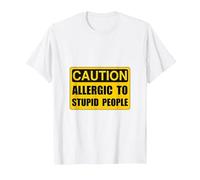 Allergic to Stupid People Funny T-Shirt T-Shirt, Men, White, Large