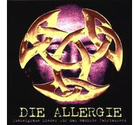Allergie,die - Dunkelgraue Lieder für das nächste Jahrtausend