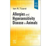 Allergies and Hypersensitivity Disease in Animals – Elsevier