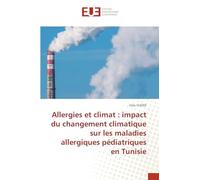 Allergies et climat : impact du changement climatique sur les maladies allergiques pédiatriques en Tunisie