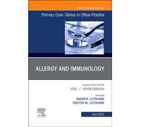 Allergy and Immunology, An Issue of Primary Care: Clinics in Office Practice : Volume 50-2