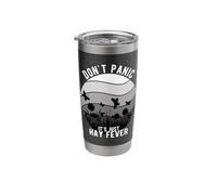 Allergy Sufferer Don't Panic It's Just Hay Fever Stainless Steel Insulated Tumbler