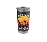 Allergy Sufferer Joke Don't Panic It's Just Hay Fever Stainless Steel Insulated Tumbler