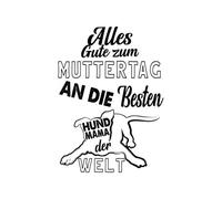 Alles Gute Zum Muttertag An Die Besten Hund Mama Der Welt Women's T-Shirt - White - XXL - White