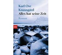 Alles hat seine Zeit: Roman by Knausgard New 9783442739240 Fast Free Shipping.