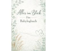 Alles im Blick: Das Babylogbuch