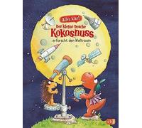 Ingo Siegner Alles klar Der kleine Drache Kokosnuss erforscht den We (Hardback)