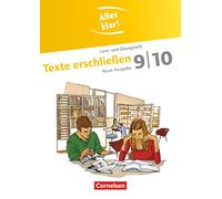 Alles klar! Deutsch 9./10. Schuljahr. Texte erschließen: Sekundarstufe I . Lern- und Übungsheft mit beigelegtem Lösungsheft