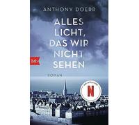 Alles Licht, das wir nicht sehen: Roman, Doerr, Locher-Lawrence 9783442749850.