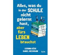 Alles, was du in der Schule nicht gelernt hast,, Wiechmann, Bock.