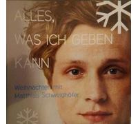 Alles was ich geben kann - Weihnachten mit Matthias Schweighöfer