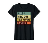 Alles Wird Gut Hier kommt Sandra Retro Vintage First Name T-Shirt