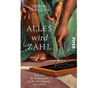 Alles wird Zahl: Wie sich die Mathematik in der, De-Padova Pocket Book.