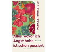 Alles, wovor ich Angst habe, ist schon passiert: Doris Knecht Fans werden das Buch lieben | 'Warmherzig, witzig und sehr lesenswert.' Mareike Fallwickl