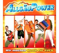 Allgäu Power - Wir Machen Musik Für Euch