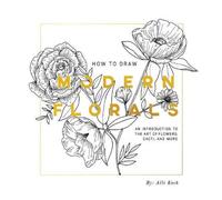 Alli Koch How To Draw Modern Florals (Mini) Paperback Book Alli Koch Multicolor