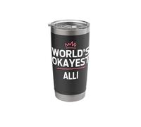 ALLI World's Okayest ALLI Funny Personalized Custom ALLI Stainless Steel Insulated Tumbler