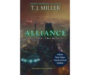 Alliance: One Cabin: Two Worlds: 1 (Kingdom)