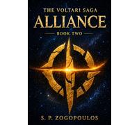 Alliance: The Voltari Saga - Book 2