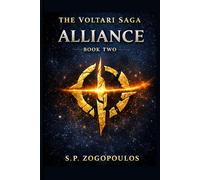 Alliance: The Voltari Saga - Book 2