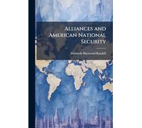 Alliances and American National Security