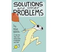 Allie Brosh - Solutions and Other Problems - Paperback - X555z