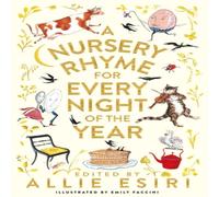 Allie Esiri A Nursery Rhyme for Every Night of the Year Hardback Book Allie Esiri Multicolor