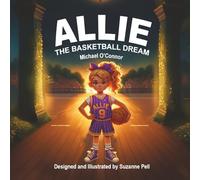 Allie: The Basketball Dream: 1