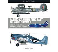 Allied Carrier Aircraft of World War II
