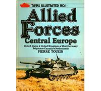 Allied Forces Central Europe: No 1 (Tanks Illustrated S.)
