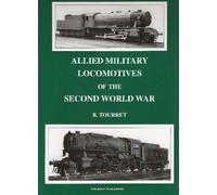 Allied Military Locomotives of the Second World War